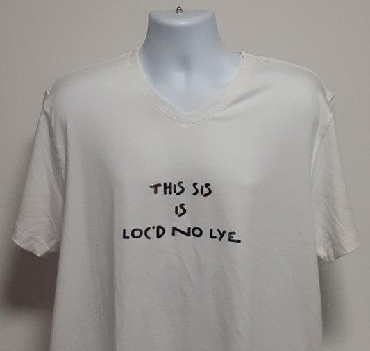 LOC'D NO LYE - What You See is What You Get